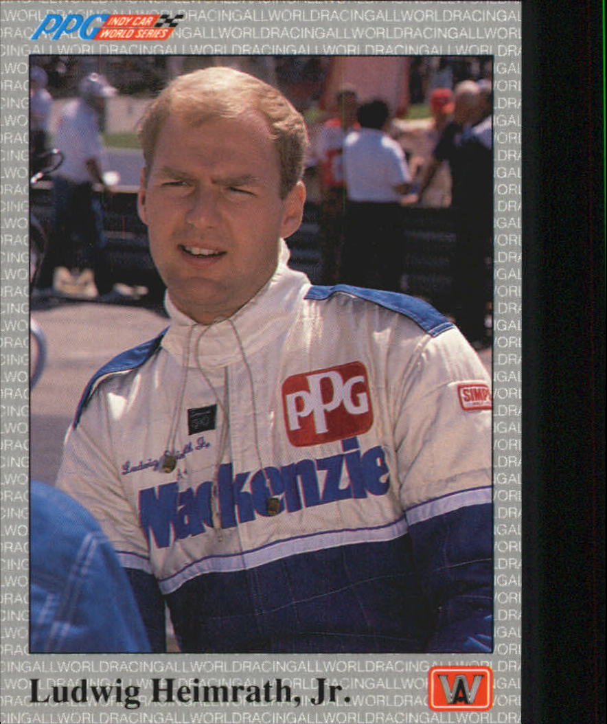 1991 All World Indy #55 Ludwig Heimrath Jr.