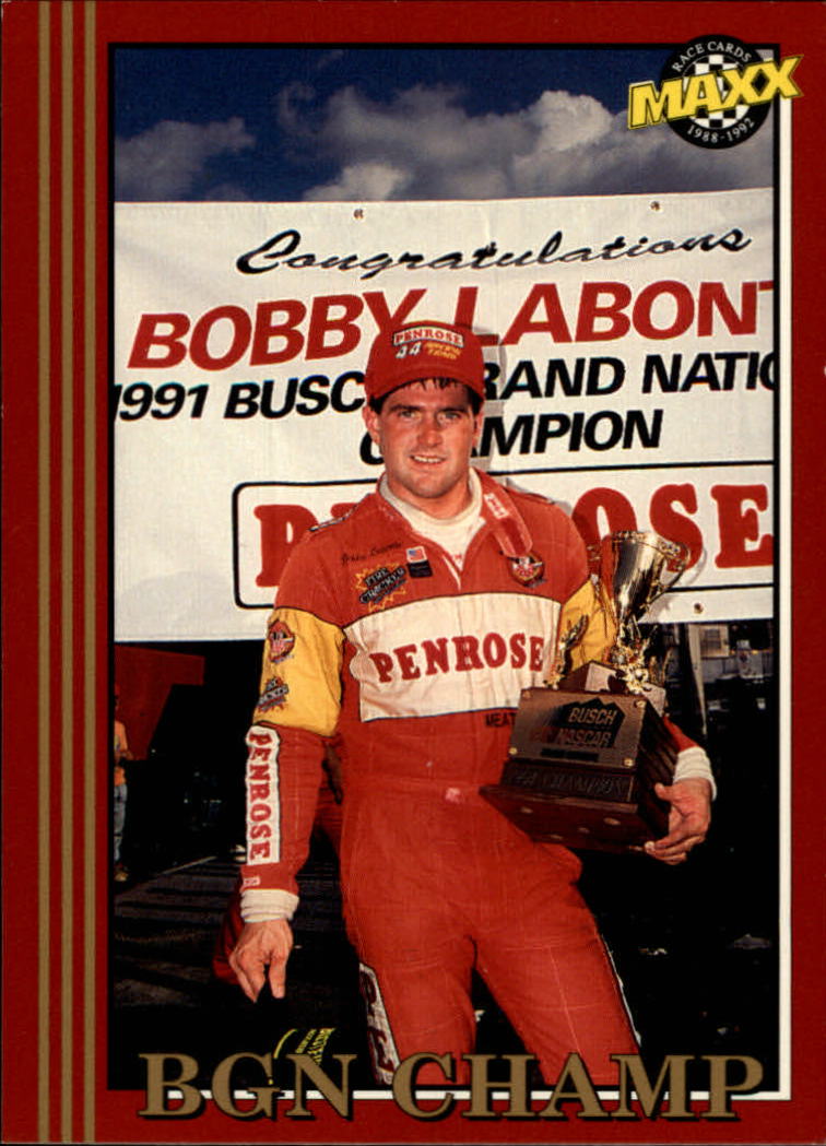 1992 Maxx Red #91 Bobby Labonte/BGN Champ