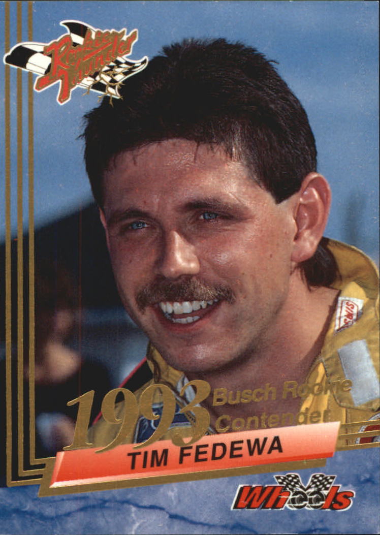 1993 Wheels Rookie Thunder #40 Tim Fedewa