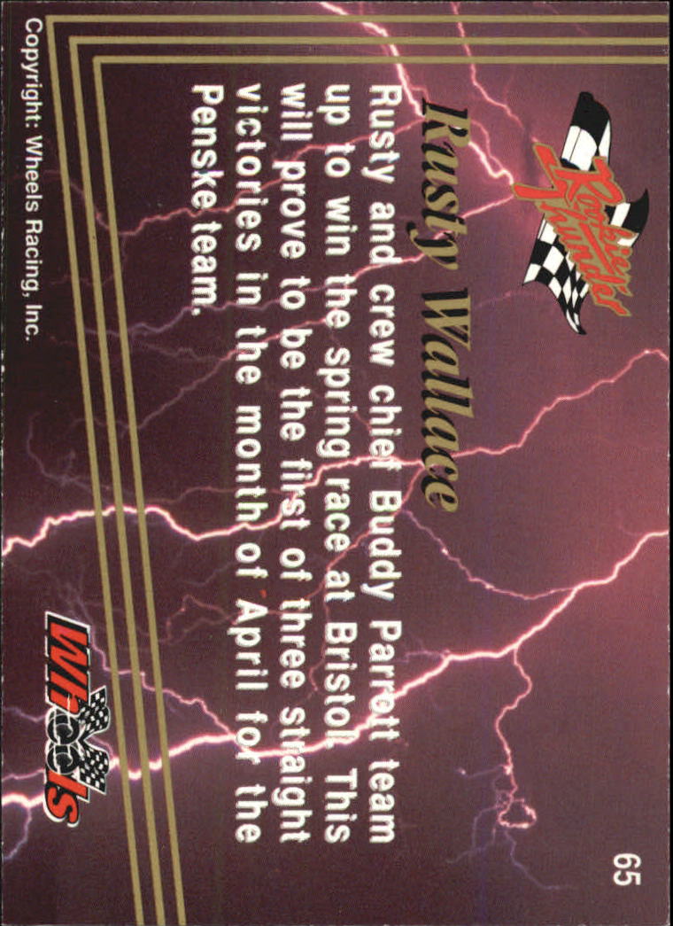1993 Wheels Rookie Thunder #65 Rusty Wallace back image