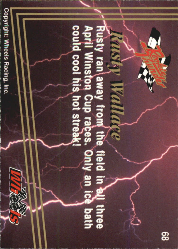 1993 Wheels Rookie Thunder #68 Rusty Wallace back image