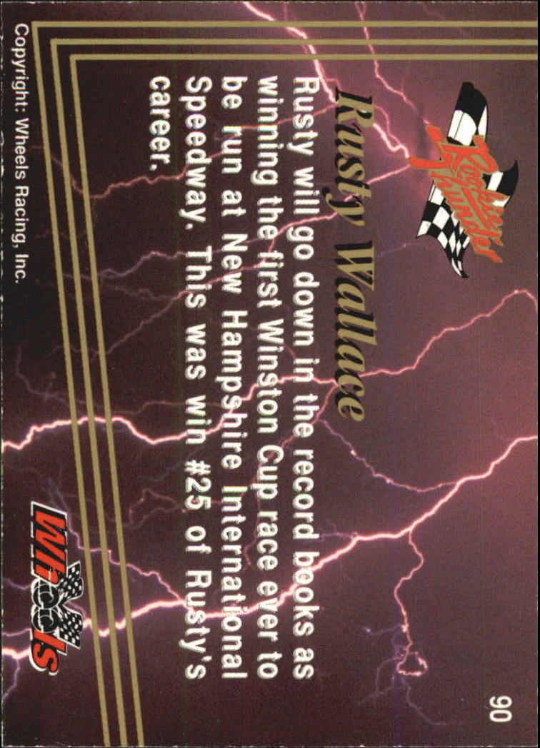 1993 Wheels Rookie Thunder #90 Rusty Wallace back image