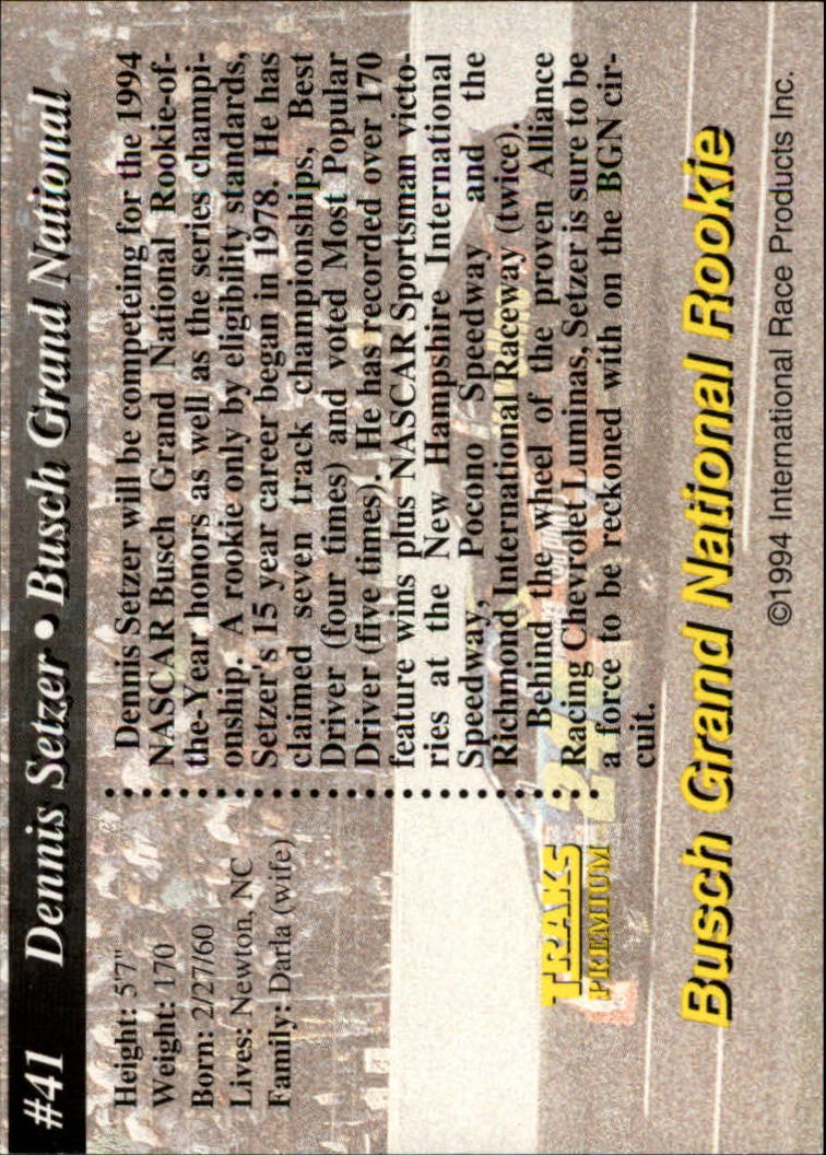 1994 Traks First Run #41 Dennis Setzer back image