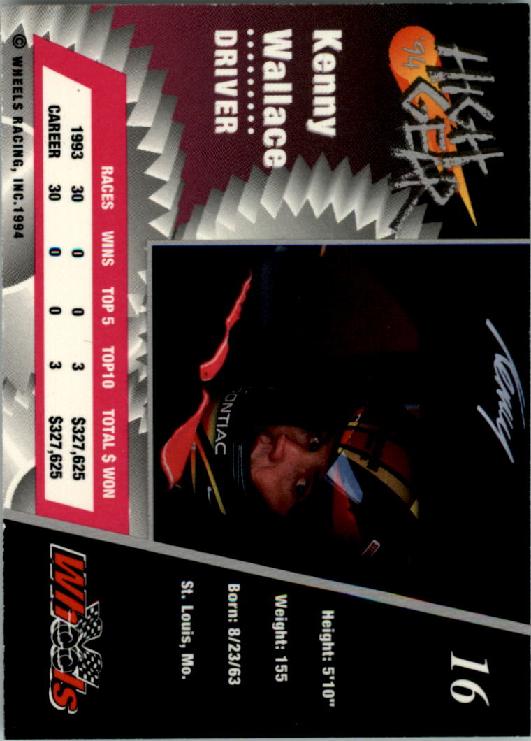 1994 Wheels High Gear #16 Kenny Wallace back image