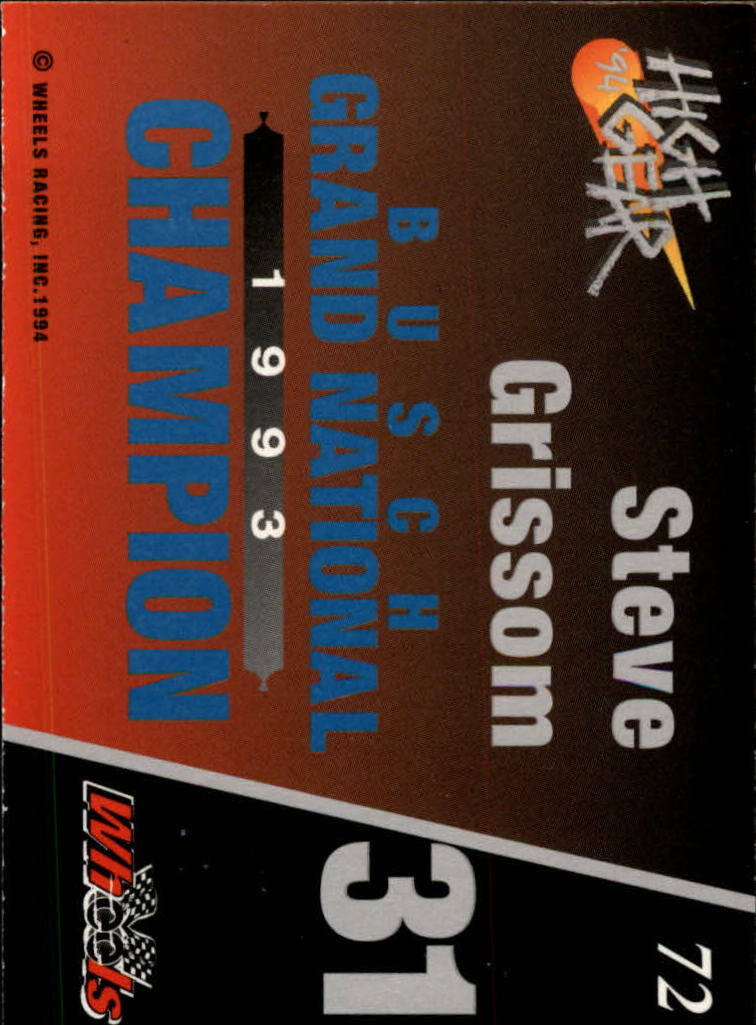 1994 Wheels High Gear #72 Steve Grissom/BGN Champion back image