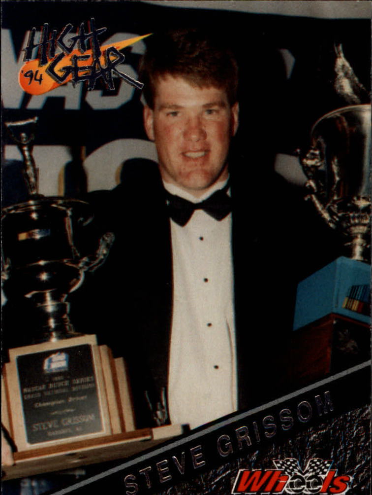1994 Wheels High Gear #72 Steve Grissom/BGN Champion
