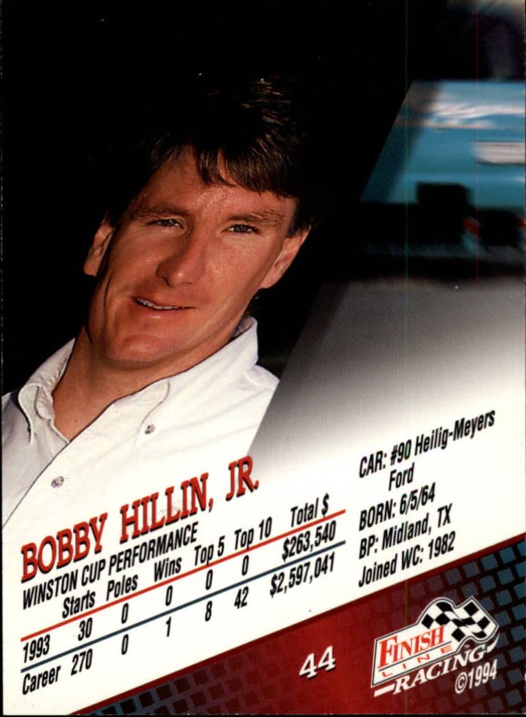1994 Finish Line #44 Bobby Hillin back image