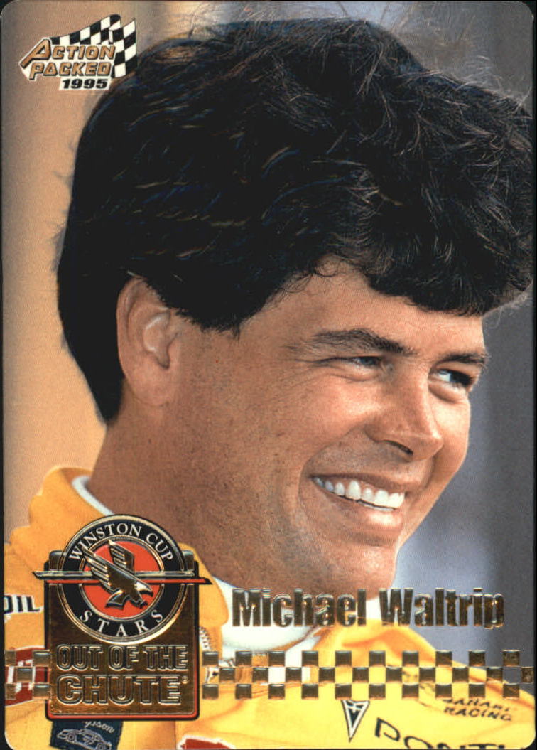 1995 Action Packed Stars #17 Michael Waltrip OC