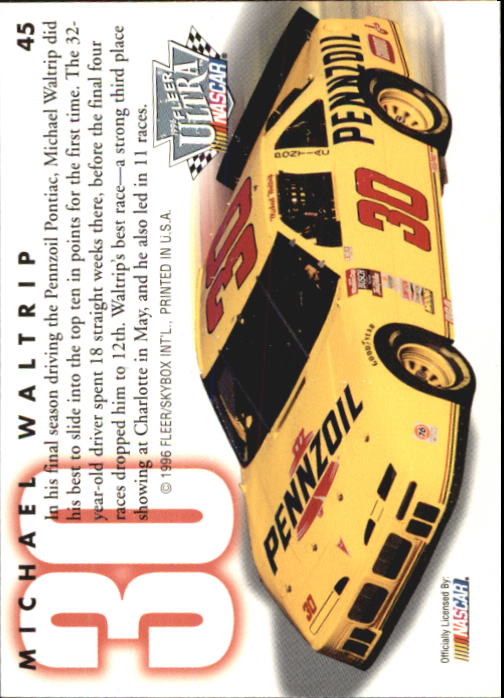 1996 Ultra #45 Michael Waltrip back image