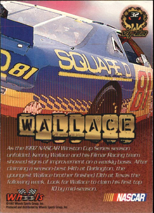 1997 Viper #32 Kenny Wallace back image