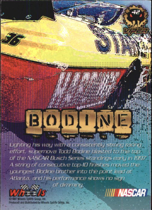 1997 Viper #42 Todd Bodine back image
