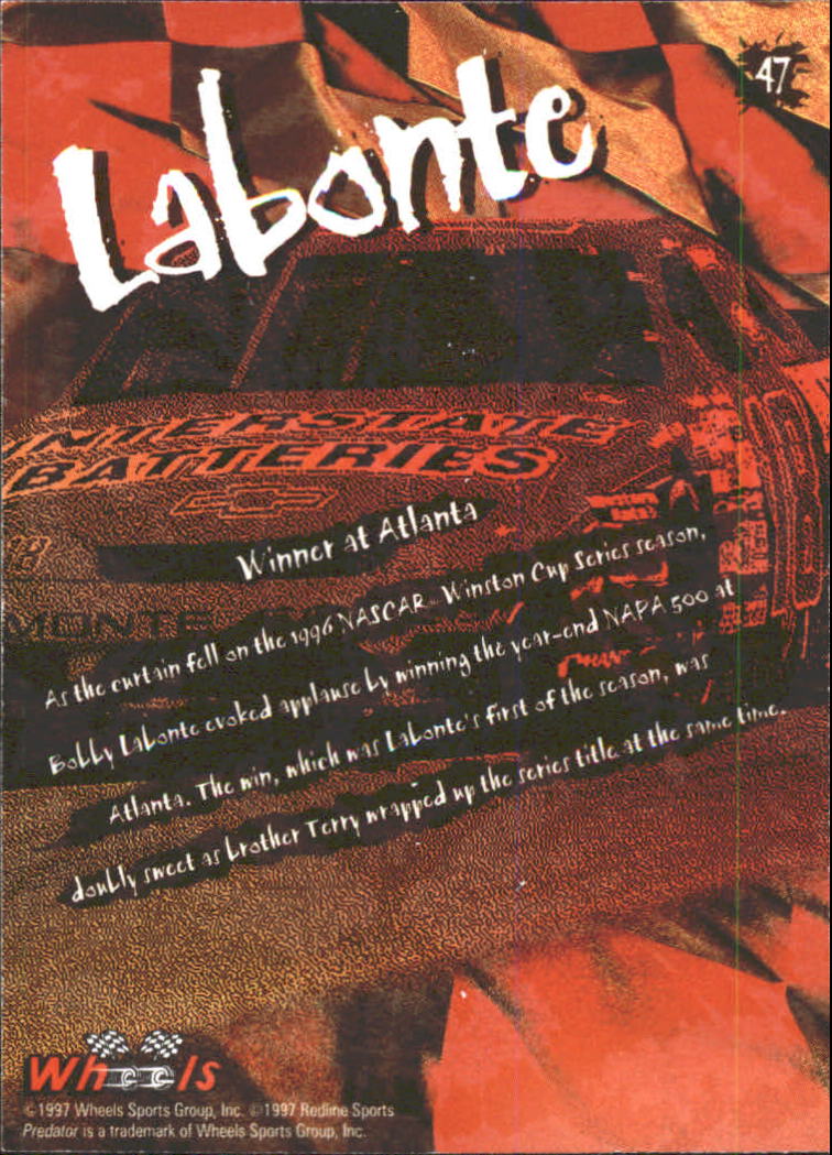 1997 Predator #47 Bobby Labonte back image