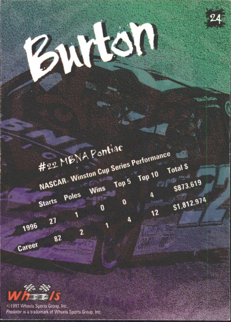 1997 Predator First Slash #24 Ward Burton back image