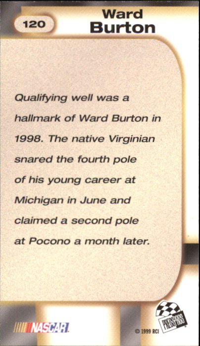 1999 Press Pass #120 Ward Burton RET back image