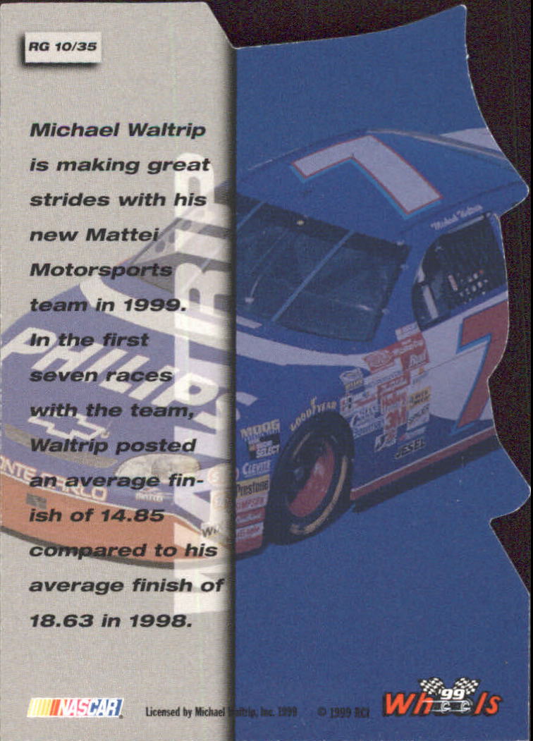1999 Wheels Runnin and Gunnin #RG10 Michael Waltrip back image