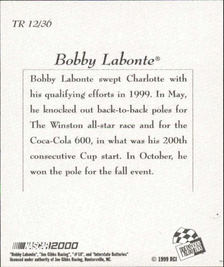2000 Press Pass Techno-Retro #TR12 Bobby Labonte back image