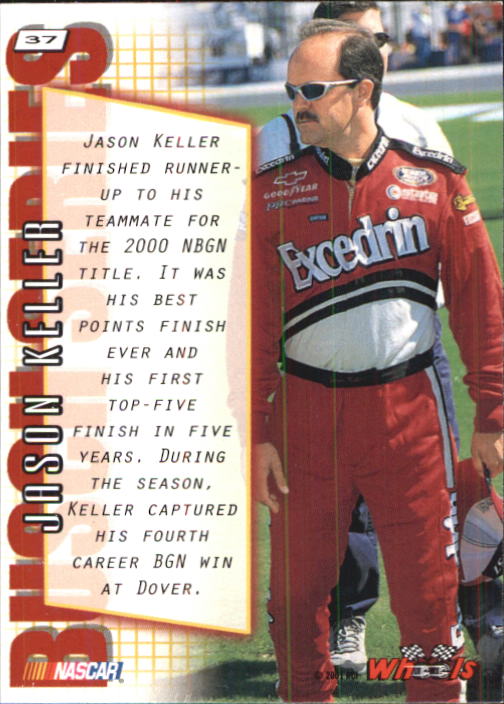 2001 Wheels High Gear #37 Jason Keller BGN back image