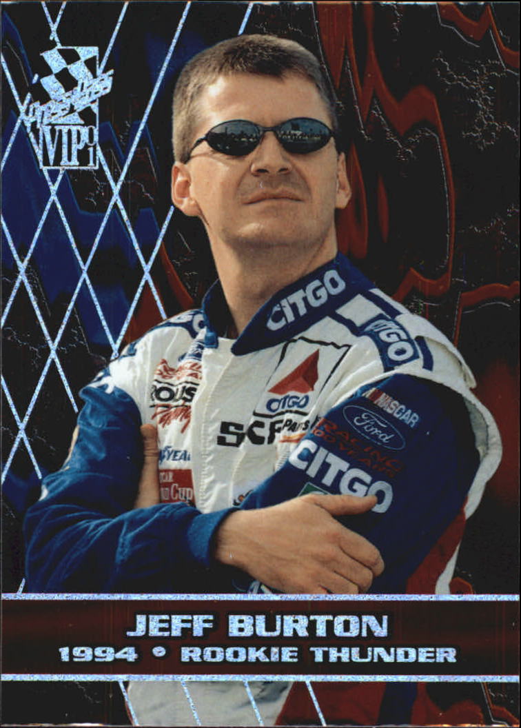 2001 VIP Explosives #34 Jeff Burton RT