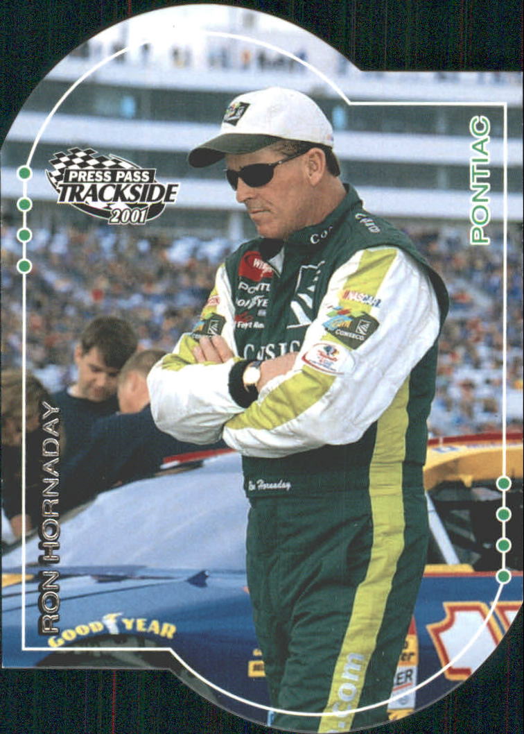 2001 Press Pass Trackside Die Cuts #12 Ron Hornaday