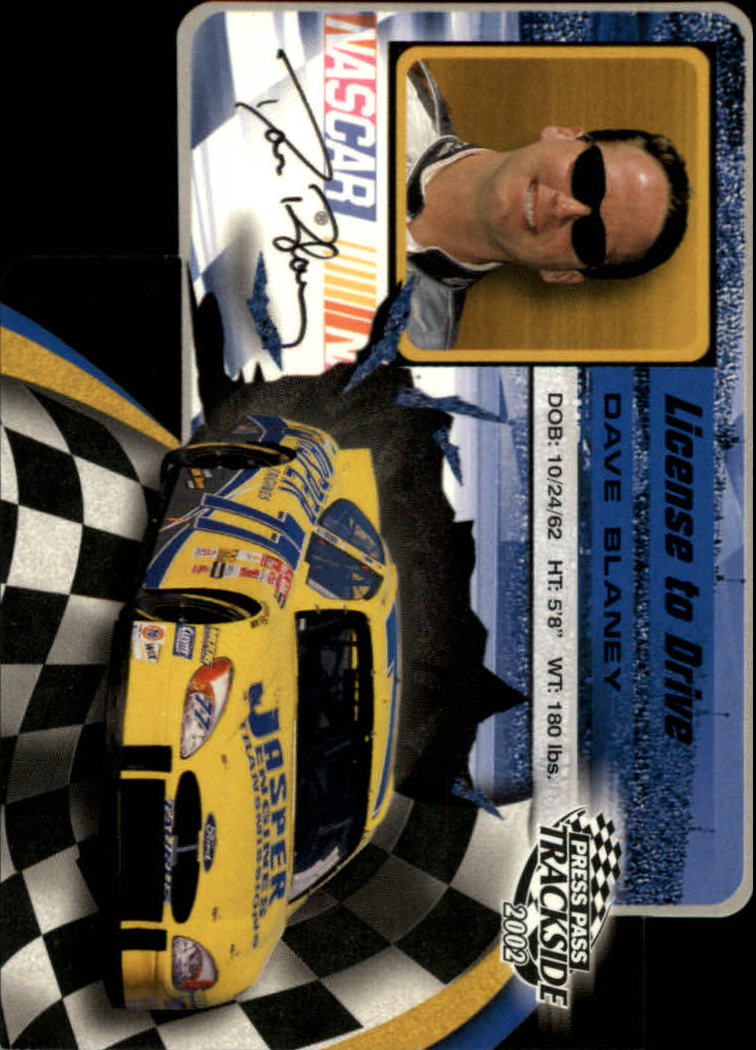 2002 Press Pass Trackside License to Drive Die Cuts #2 Dave Blaney