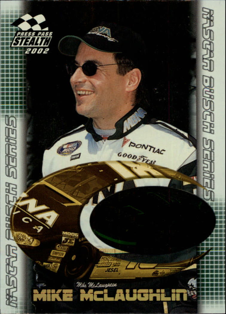 2002 Press Pass Stealth Gold #47 Mike McLaughlin
