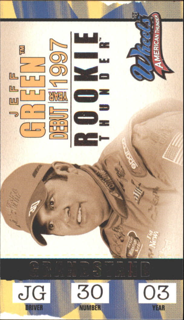 2003 Wheels American Thunder Rookie Thunder #RT11 Jeff Green