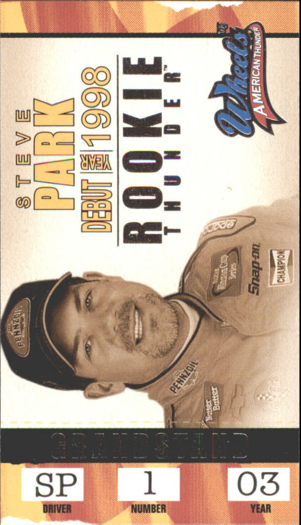 2003 Wheels American Thunder Rookie Thunder #RT25 Steve Park