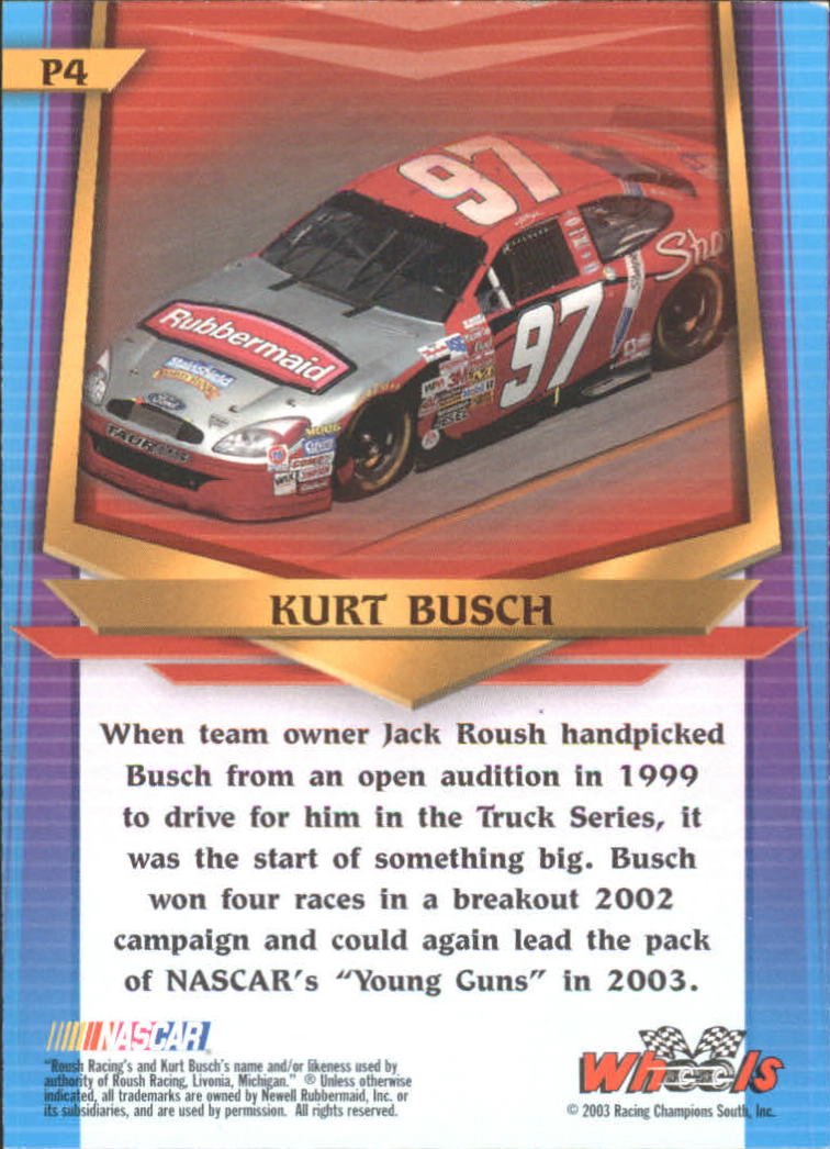2003 Wheels American Thunder Holofoil #P4 Kurt Busch back image