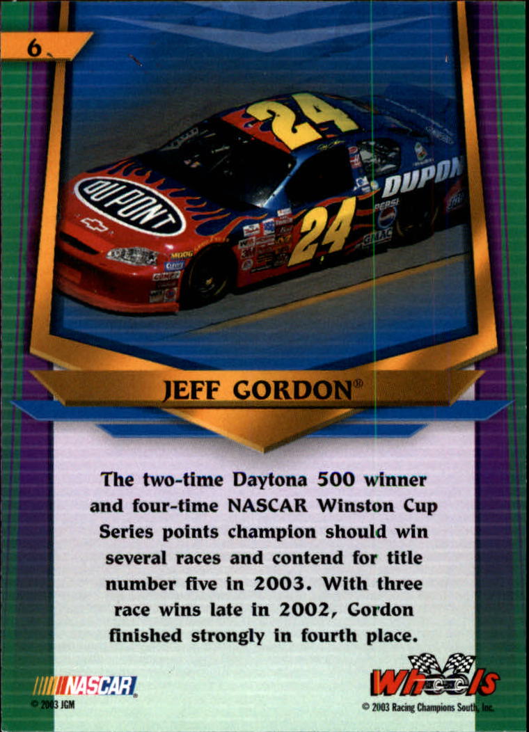 2003 Wheels American Thunder #6 Jeff Gordon back image