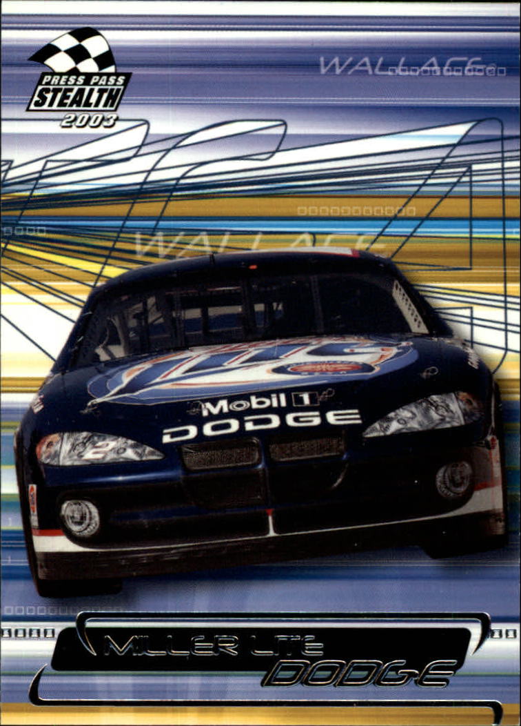 2003 Press Pass Stealth #2 Rusty Wallace's Car