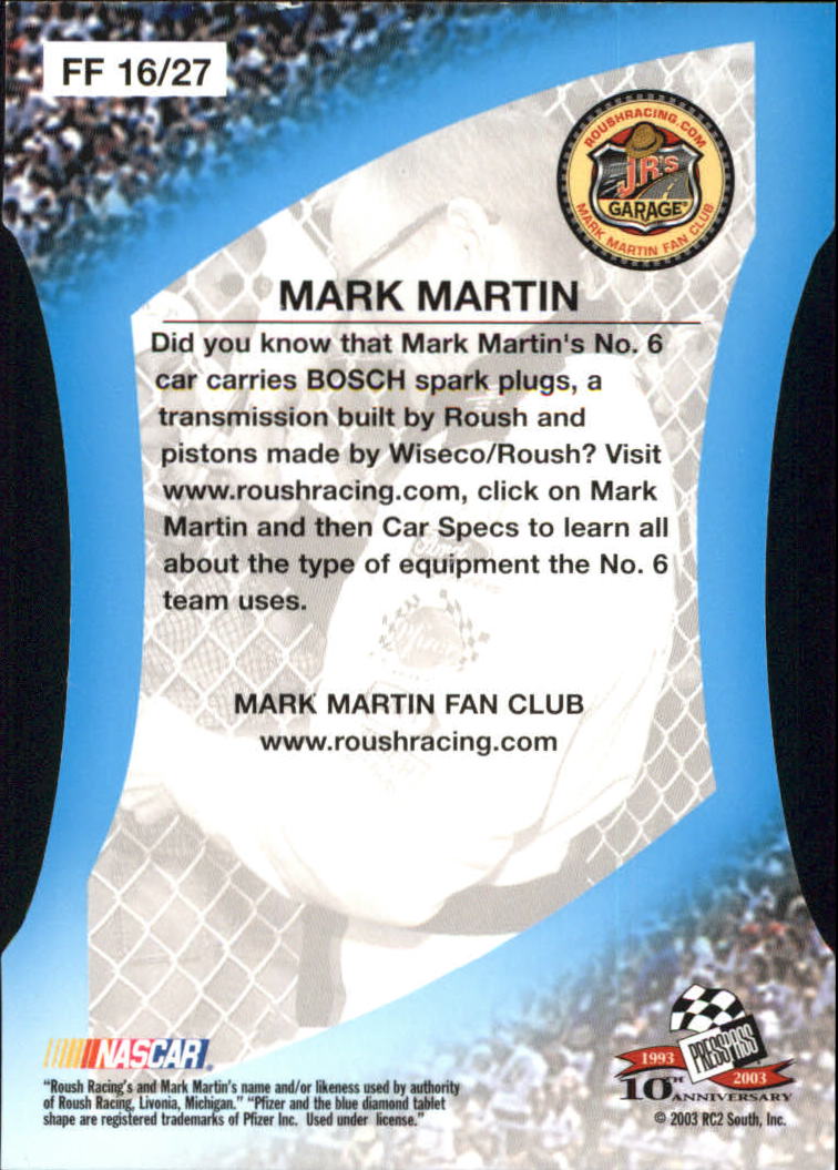 2003 Press Pass Optima Fan Favorite #FF16 Mark Martin back image