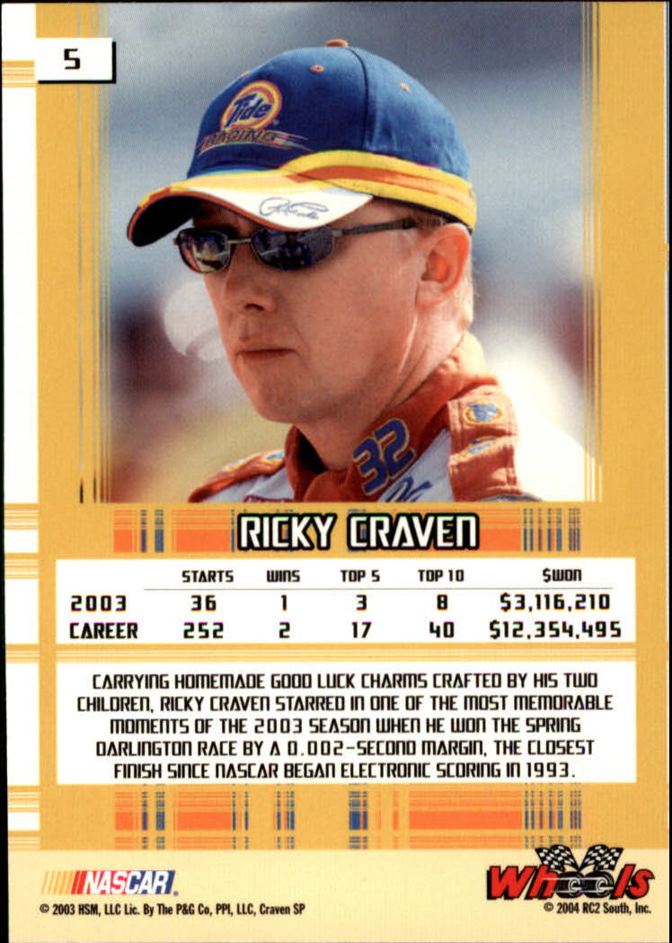 2004 Wheels High Gear #5 Ricky Craven back image