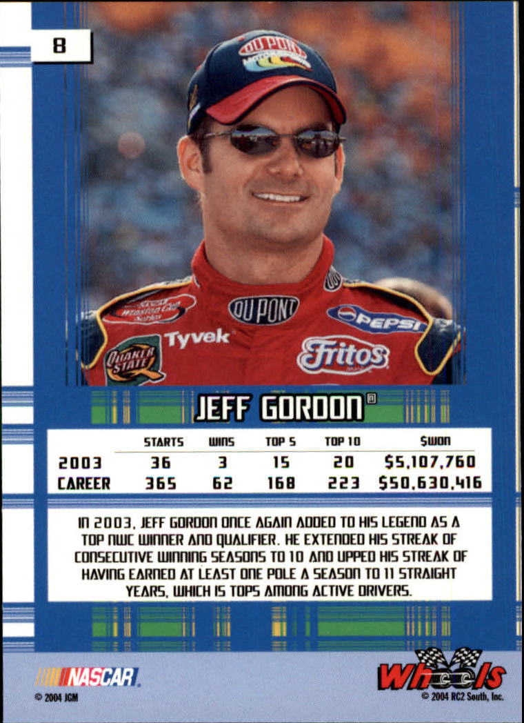 2004 Wheels High Gear #8 Jeff Gordon back image