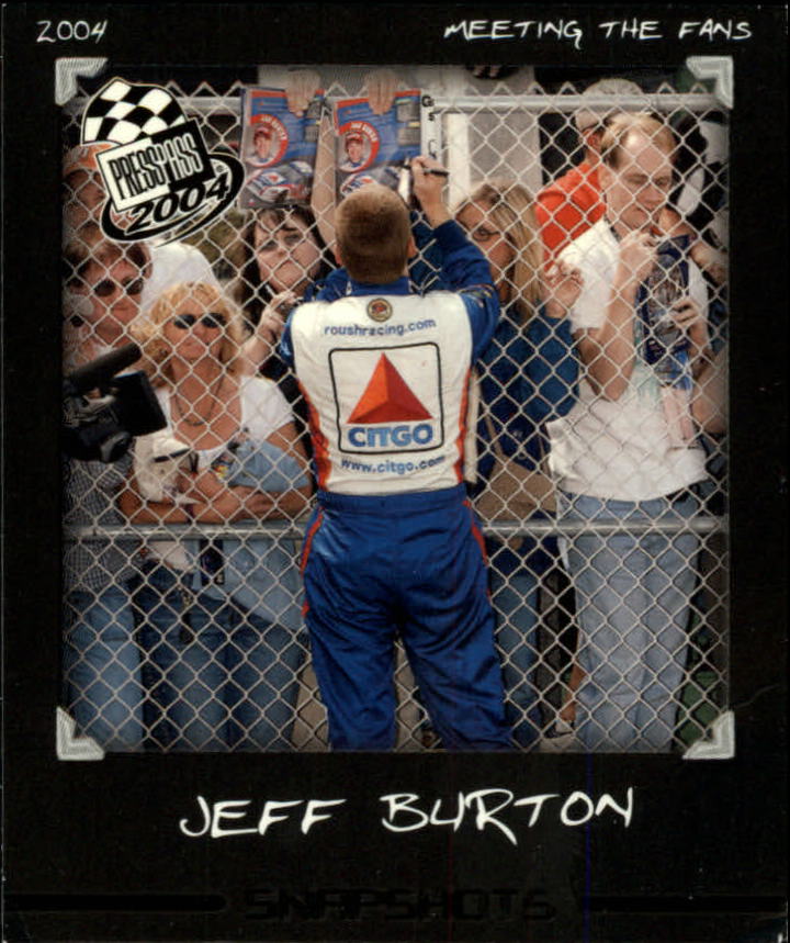 2004 Press Pass Snapshots #SN2 Jeff Burton