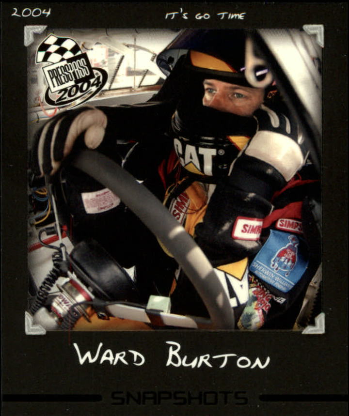 2004 Press Pass Snapshots #SN3 Ward Burton