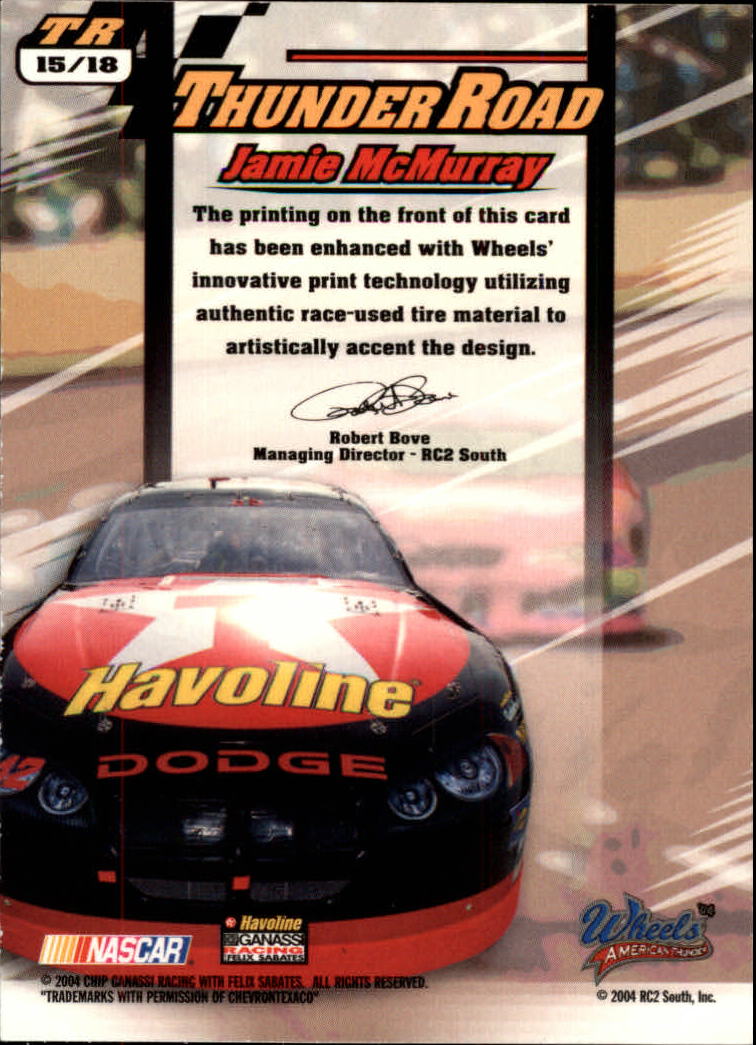 2004 Wheels American Thunder Thunder Road #TR15 Jamie McMurray back image