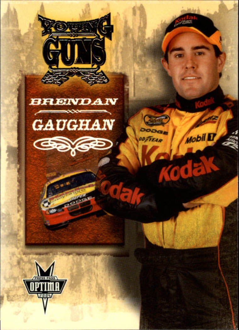 2004 Press Pass Optima #53 Brendan Gaughan YG