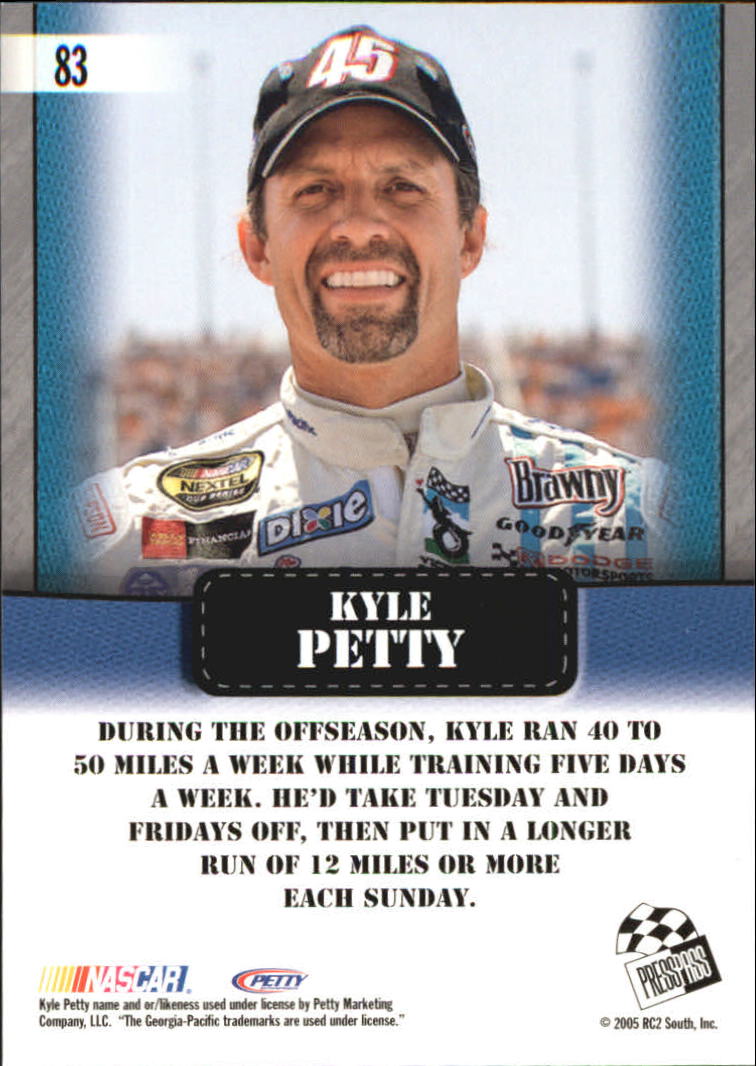 2005 Press Pass Optima #83 Kyle Petty DT back image