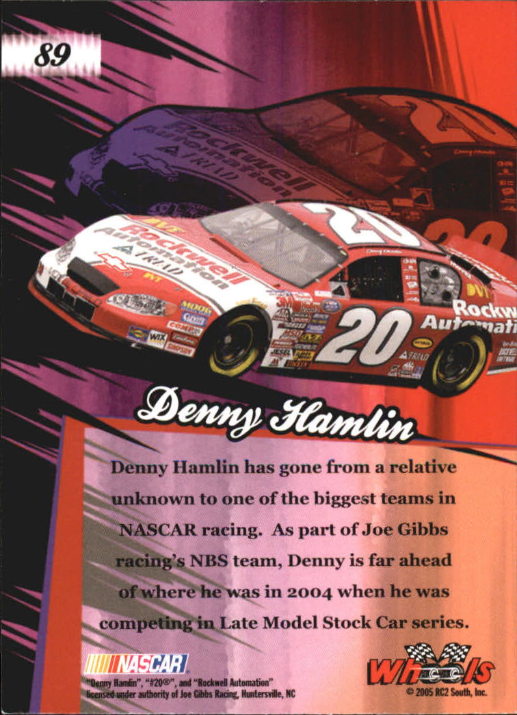 2005 Wheels American Thunder #89 Denny Hamlin RT RC back image