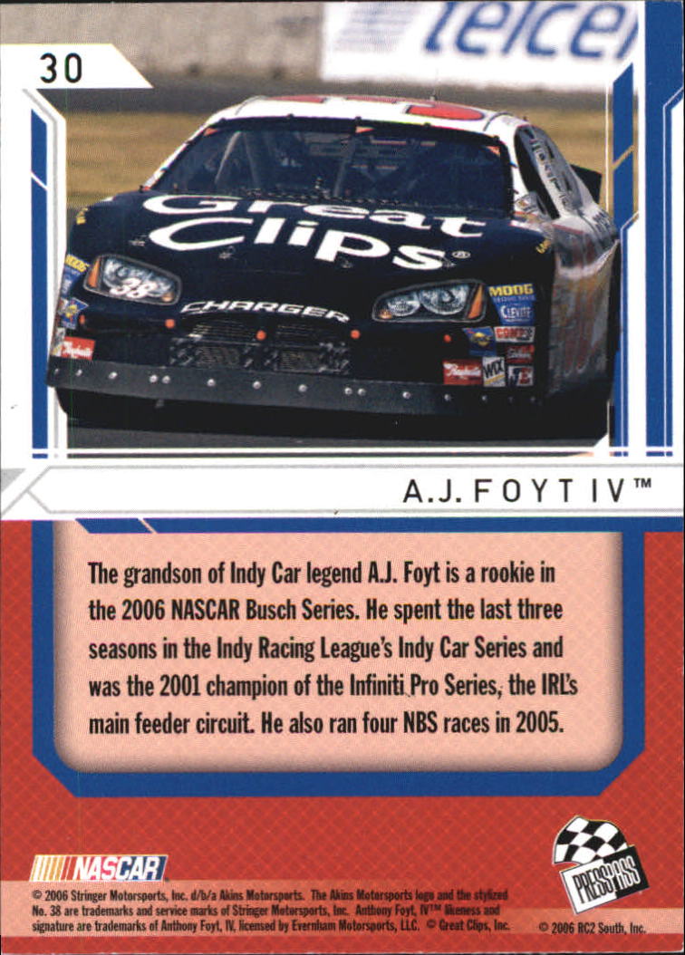 2006 Press Pass Stealth #30 A.J. Foyt IV NBS RC back image