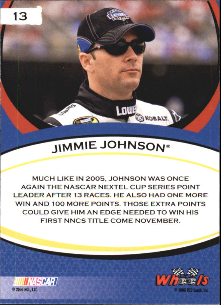 2006 Wheels American Thunder #13 Jimmie Johnson back image