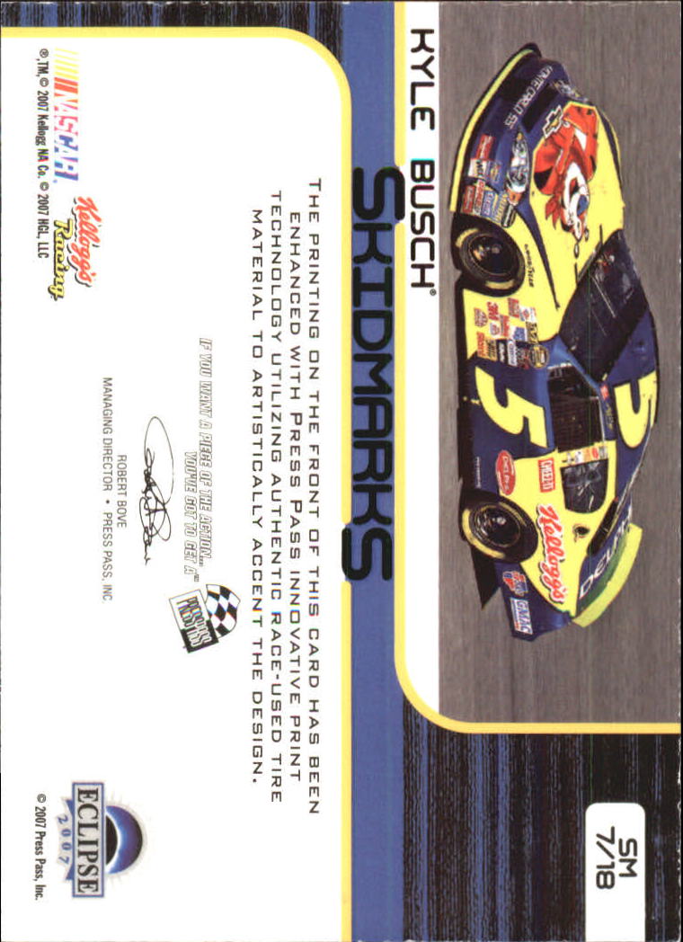 2007 Press Pass Eclipse Skidmarks #SM7 Kyle Busch back image