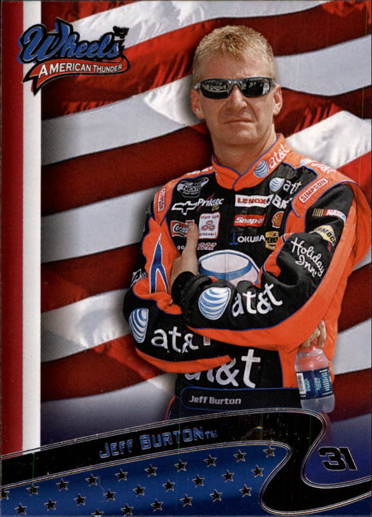 2007 Wheels American Thunder #3 Jeff Burton