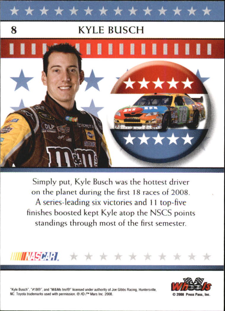 2008 Wheels American Thunder #8 Kyle Busch back image