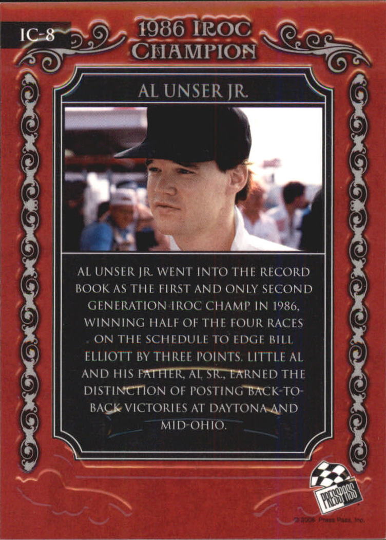 2008 Press Pass Legends IROC Champions #I8 Al Unser Jr. back image