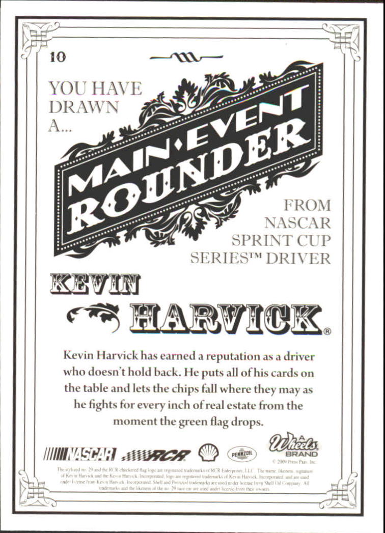 2009 Wheels Main Event #10 Kevin Harvick back image