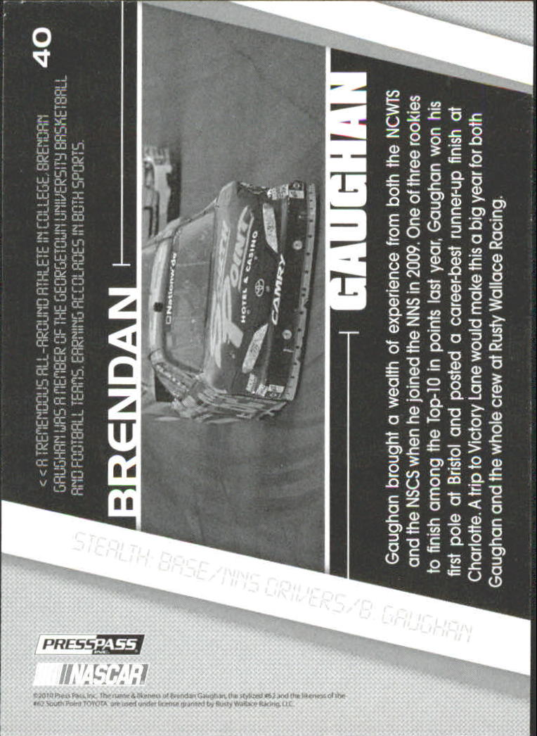 2010 Press Pass Stealth Black and White #40 Brendan Gaughan NNS back image