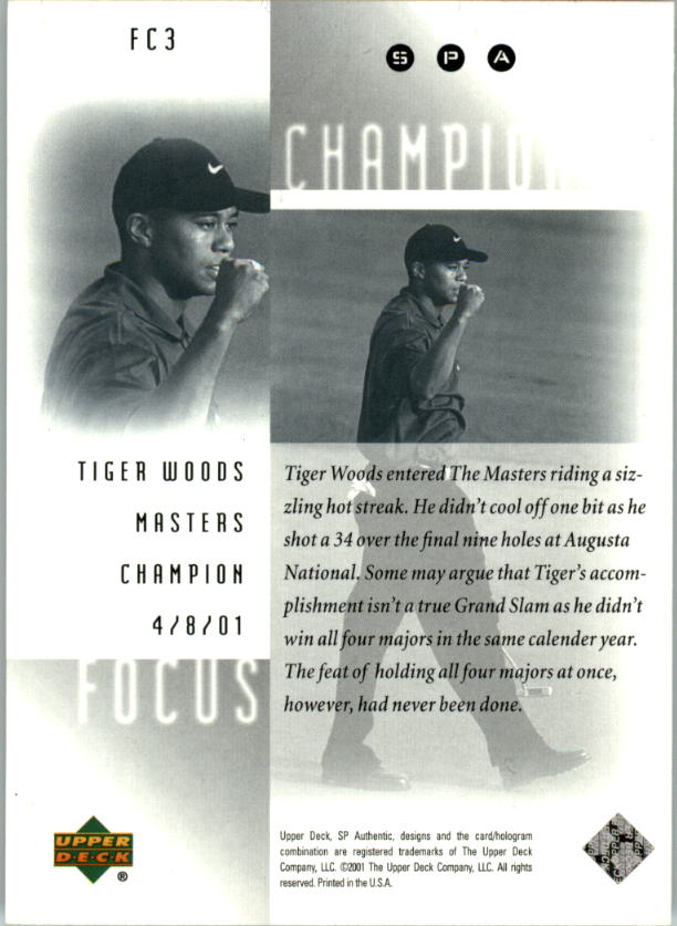 2001 SP Authentic Focus on a Champion #FC3 Tiger Woods back image