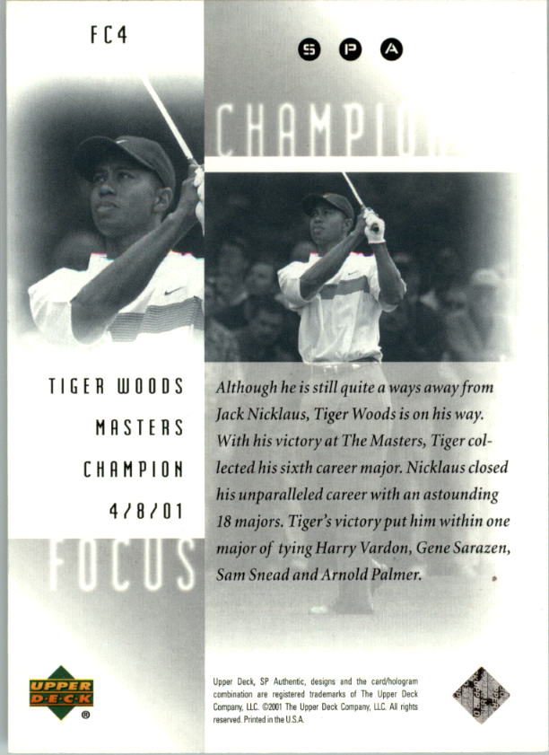 2001 SP Authentic Focus on a Champion #FC4 Tiger Woods back image