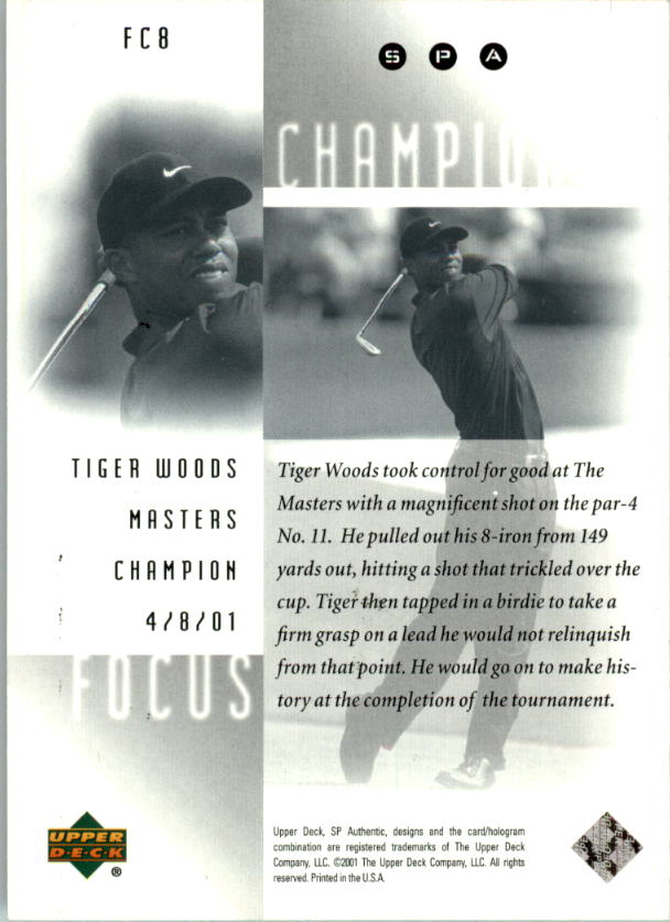 2001 SP Authentic Focus on a Champion #FC8 Tiger Woods back image